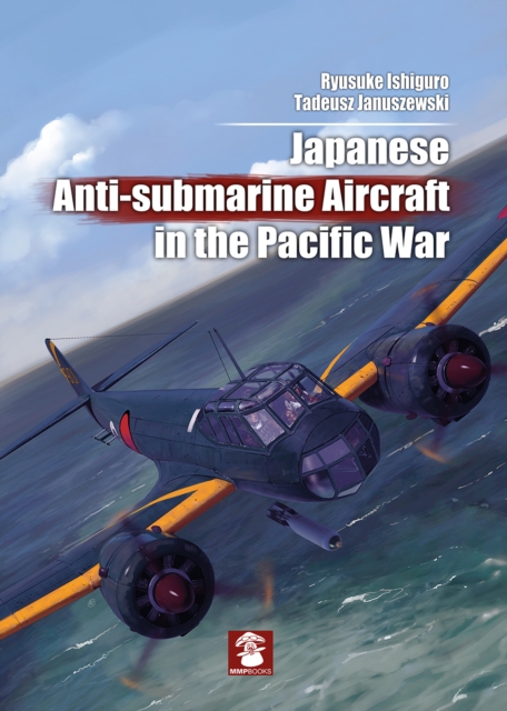 Japanese Anti-Submarine Aircraft in the Pacific War