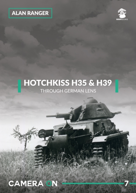 Hotchkiss H35 & H39 Through German Lens