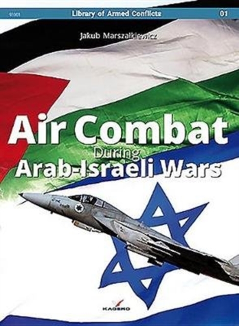 Air Combat During Arab-Israeli Wars