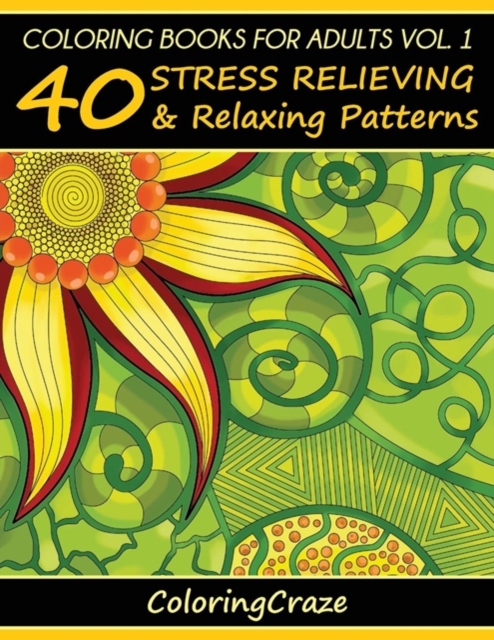 Coloring Books For Adults Volume 1