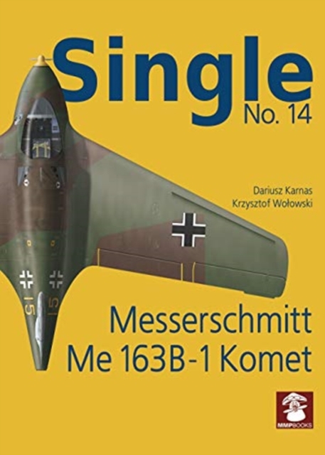 Single 14: Messerschmitt Me 163 B-1 Komet