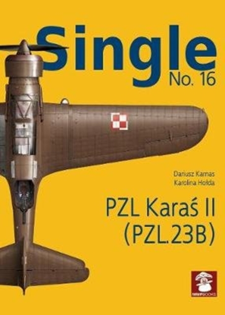 Single 16: PZL Karas II (PZL.23B)