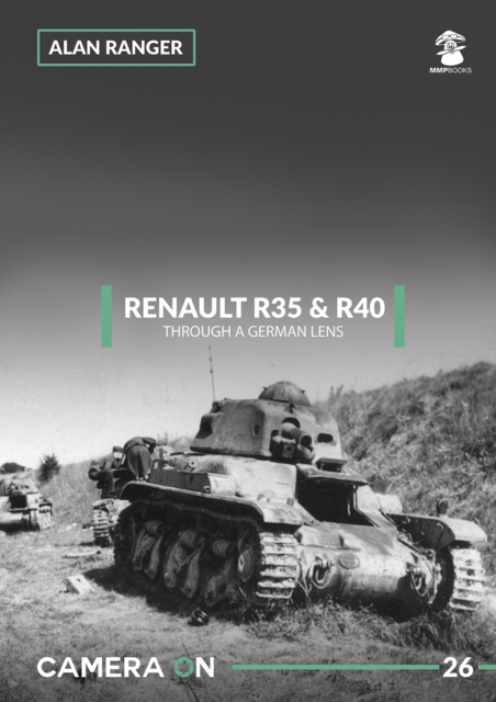 Renault R35 & R40 Through a German Lens