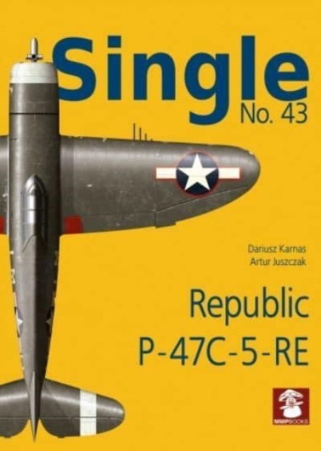 Single No. 43 Republic P-47C-5-RA