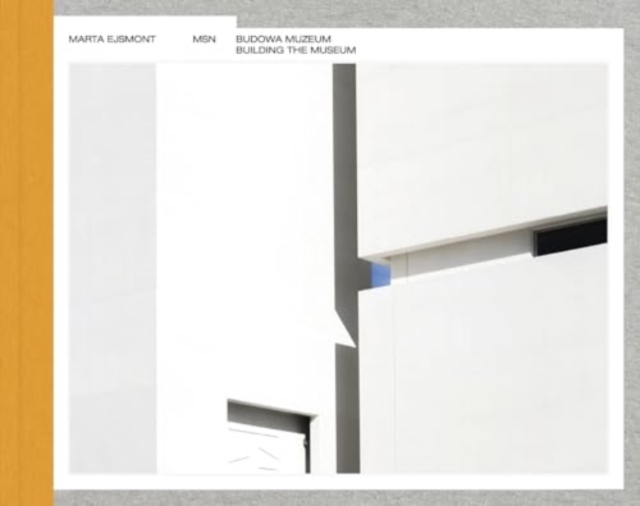 Building the Museum of Modern Art in Warsaw / Budowa Muzeum Sztuki Nowoczesnej w Warszawie
