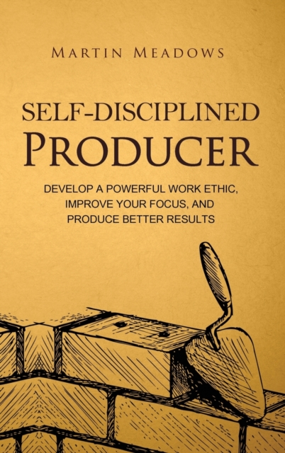 Self-Disciplined Producer