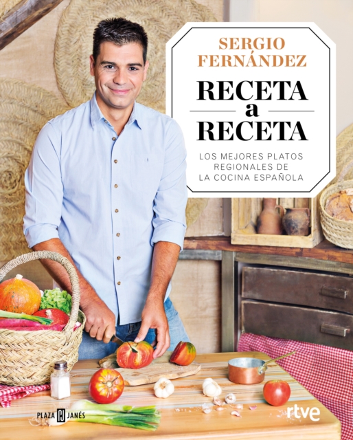 Receta a receta. Los mejores platos regionales de la cocina espanola