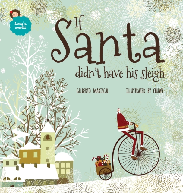 If Santa didn't have his sleigh