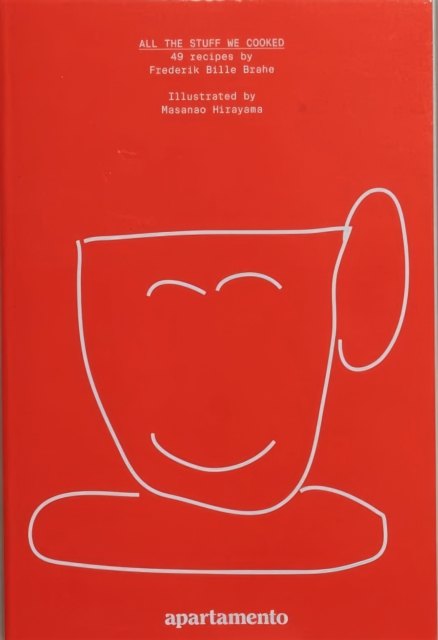 All the Stuff We Cooked: 49 recipes