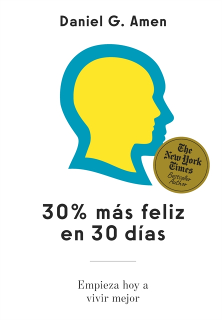 30% mas feliz en 30 dias (30% Happier in 30 Days Spanish)