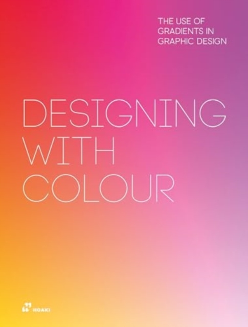 Designing with Colour: The Use of Gradients in Graphic Design