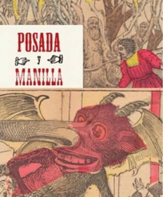 Posada and Manilla: Illustrations for Mexican Fairy Tales
