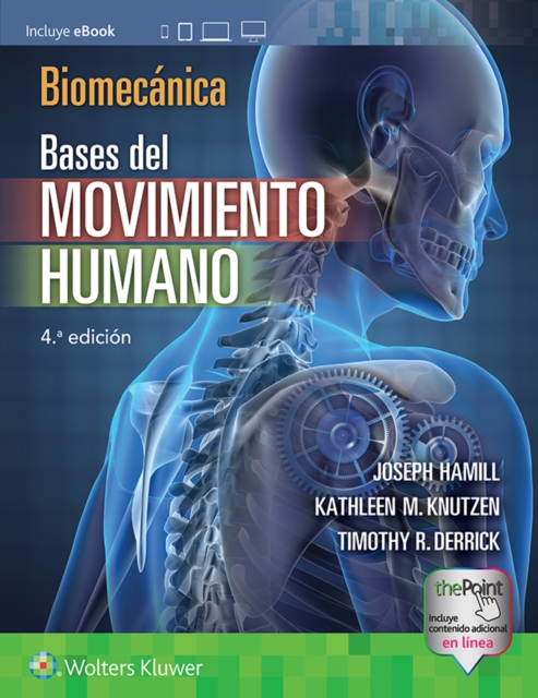 Biomecanica. Bases del movimiento humano