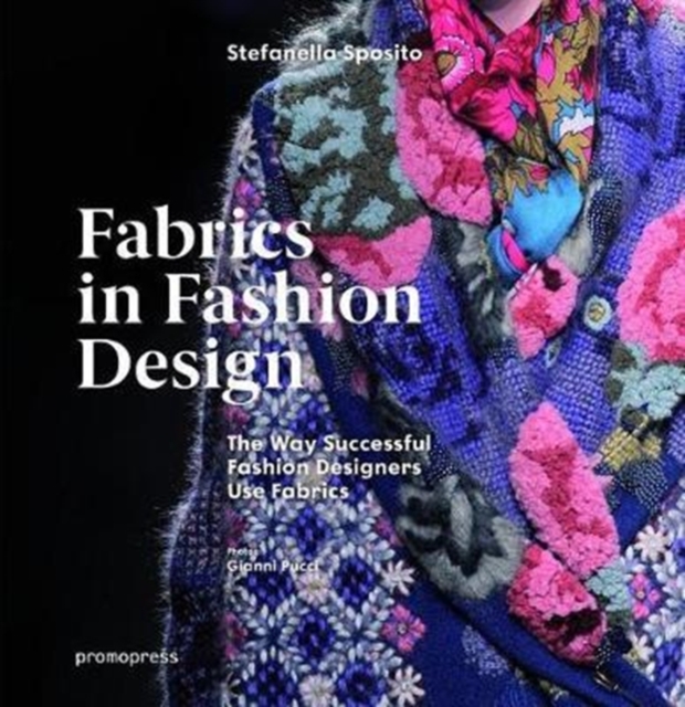 Fabrics in Fashion Design: The Way Successful Fashion Designers Use fabrics