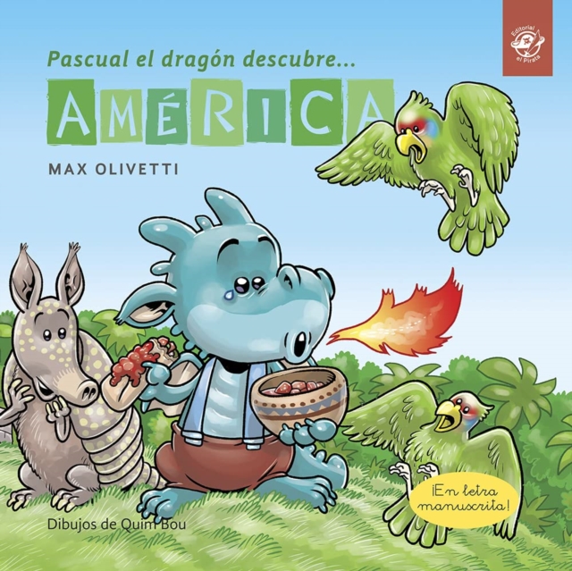 Pascual el dragon descubre America