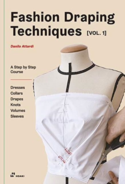 Fashion Draping Techniques, Vol. 1