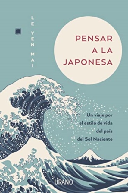 Pensar a la japonesa / Japanese Thinking