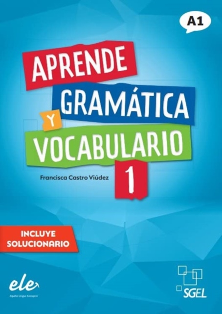 Aprende gramatica y vocabulario 1 - Nueva edicion. A1