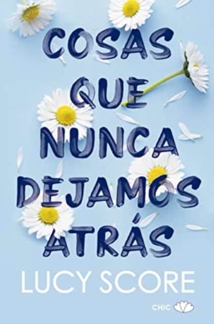 Cosas que nunca dejamos atras / Things We Never Got Over