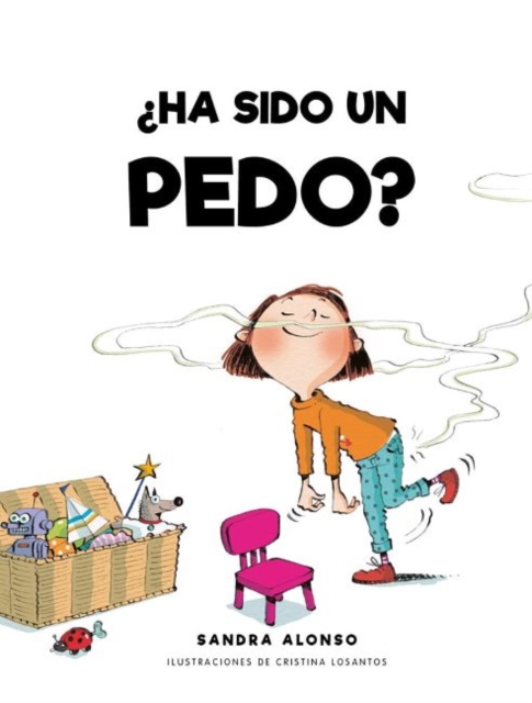 ?Ha sido un pedo?