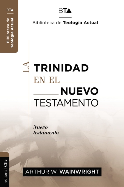 La Trinidad en el Nuevo Testamento