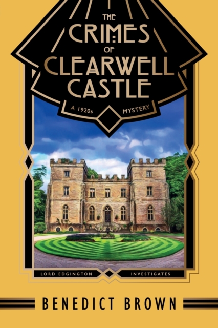 Crimes of Clearwell Castle