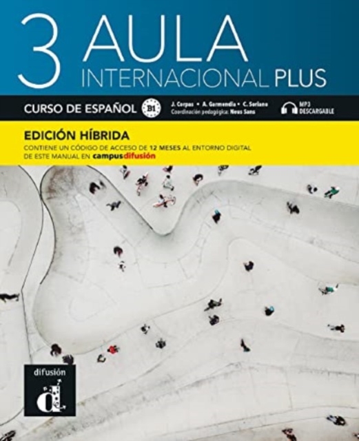 Aula internacional Plus 3 - Edicion hibrida - Libro del alumno B1 + MP3