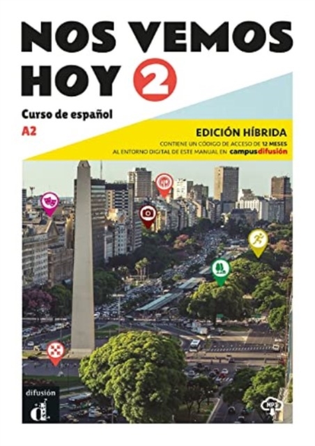 Nos vemos hoy 2 - Edicion hibrida para estudiantes + audio MP3. A2