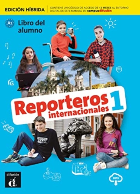 Reporteros internacionales 1 - Edicion hibrida - Libro del alumno + audio MP3. A1