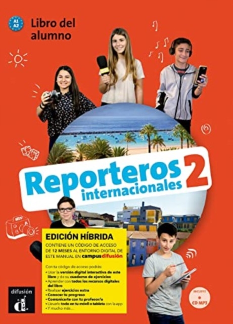 Reporteros internacionales 2 - Edicion hibrida - Libro del alumno + audio MP3. A1/A2