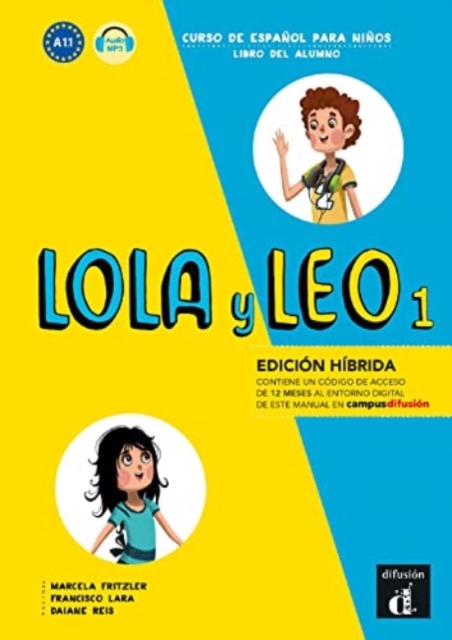 Lola y Leo 1 - Edicion hibrida - Libro del alumno + audio MP3