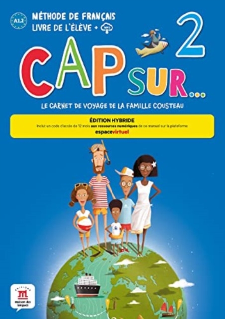Cap sur... 2 - Edition hybride - Livre de l'eleve + audio MP3. A1.2