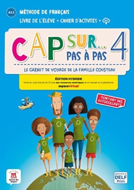 Cap sur… pas a pas 4 – Edition hybride – Livre de l’eleve + Cahier d’activites + audio MP3. A2