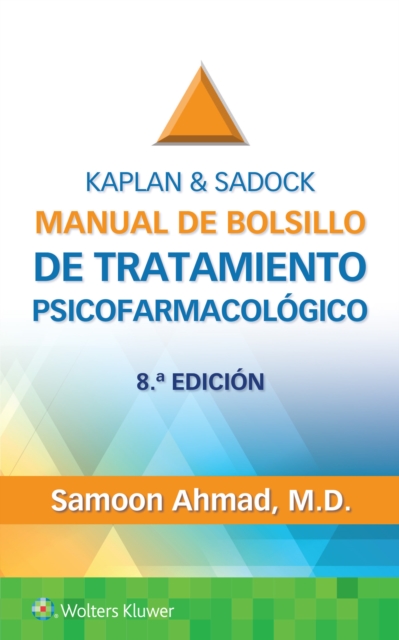 Kaplan & Sadock. Manual de bolsillo de tratamiento psicofarmacologico