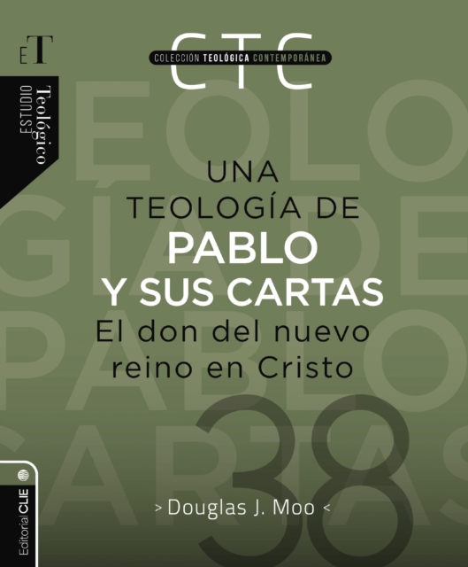Una teologia de Pablo y sus cartas
