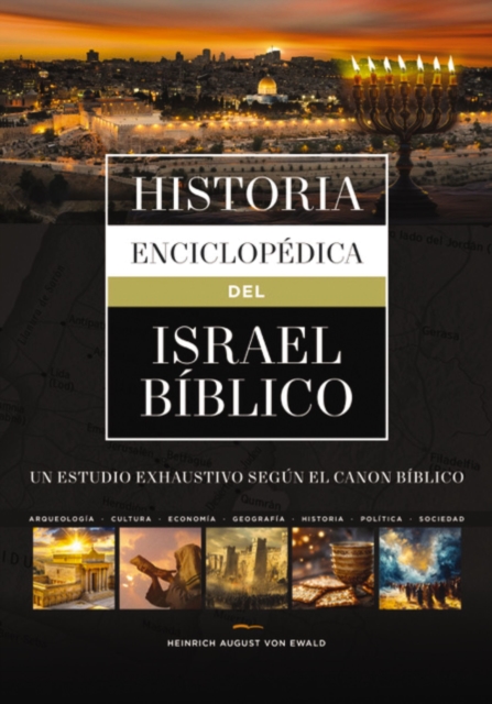 Historia enciclopedica del Israel biblico