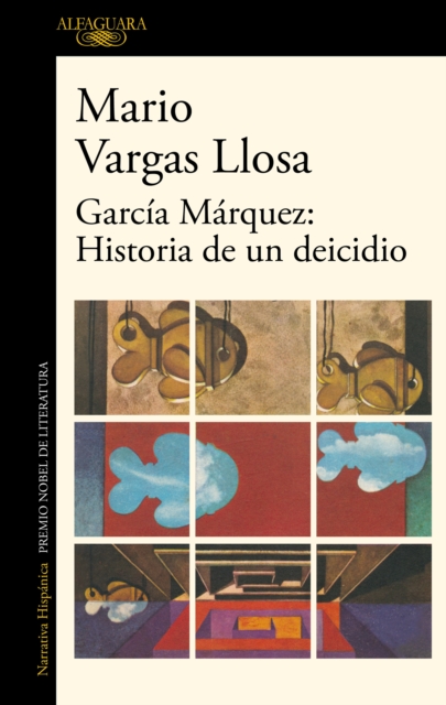 Garcia Marquez: historia de un deicidio / Garcia Marquez: Story of a Deicide