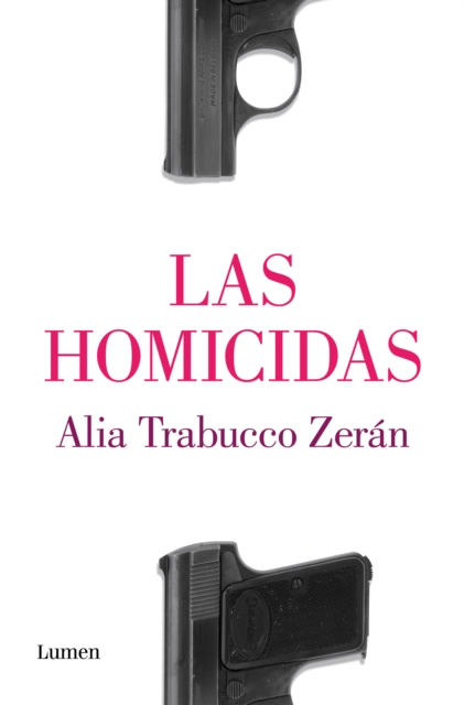 Las Homicidas / The Murderers