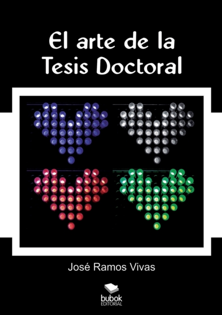 El arte de la Tesis Doctoral