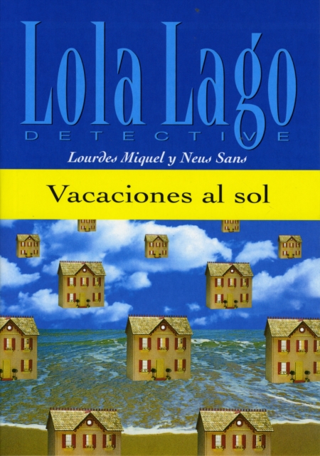 Lola Lago, detective - Vacaciones al sol
