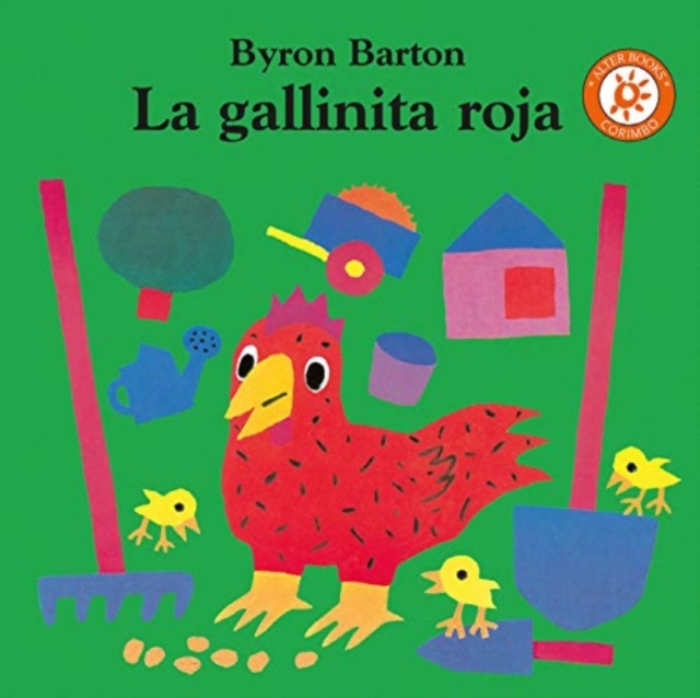 La gallinita roja/ The Little Red Hen