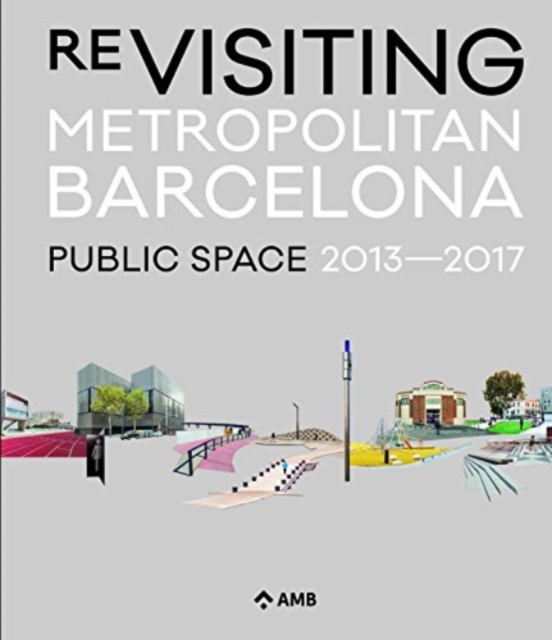 Re-Visiting Metropolitan Barcelona
