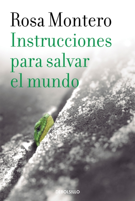 Instrucciones para salvar el mundo / Instructions to Save the World