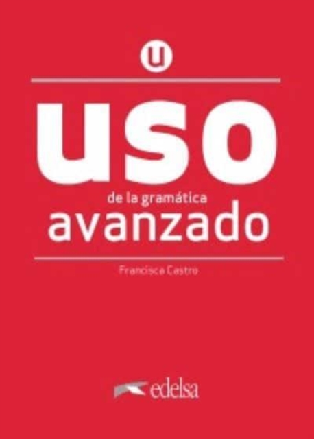 Uso de la gramatica espanola