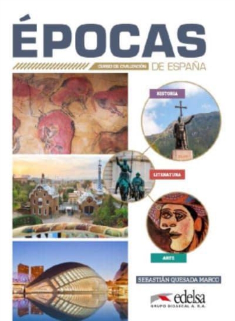 Epocas de Espana - Curso de civilizacion