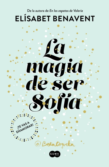 La magia de ser Sofia / The Magic of Being Sofia