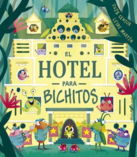 El hotel para bichitos / Hotel for Bugs