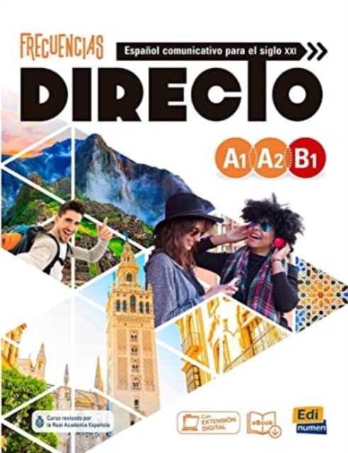 Frecuencias Directo Levels A1 to B1: Student Book