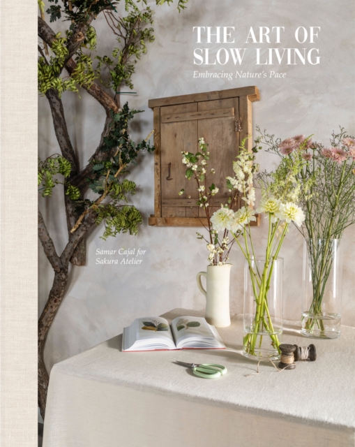 Art Of Slow Living