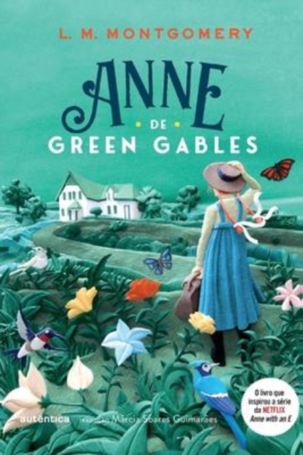 Anne de Green Gables - (Texto integral - Classicos Autentica)